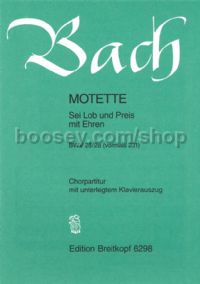 Motette: Sei Lob und Preis mit Ehren BWV 231 (vocal score)