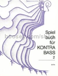 Spielbuch, Vol. 2: Compositiones by Kestner, Mengoli, Schieck, Simandl and Stein - double bass & pia