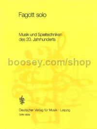Fagott solo: Musik und Spieltechniken des 20. Jahrhunderts - bassoon