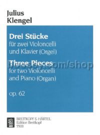 3 Pieces, Op. 62 - 2 cellos, piano (organ)