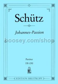 Johannes-Passion SWV 481 (vocal score)