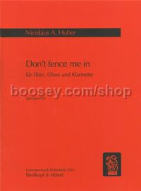 Don't fence me in - flute, oboe & clarinet