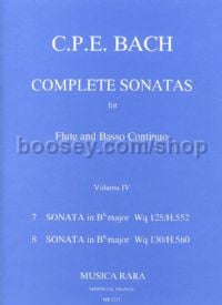 Complete Sonatas, Vol. 4: Sonata in Bb major Wq 125, in Bb major Wq 130 - flute & basso continuo