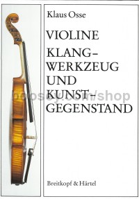 Violine - Klangwerkzeug und Kunstgegenstand