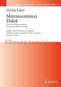 Mátraszentimrei Dalok (choral score)