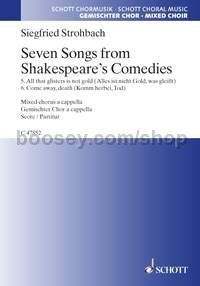 7 Songs from Shakespeare's Comedies, No. 5 & 6 (choral score)