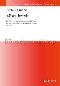 Missa brevis op. 18c - soprano & alto & organ (score)
