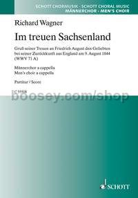 Im treuen Sachsenland WWV 71 A (choral score)