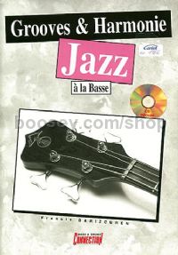 Grooves and Harmonie Jazz à la Basse 