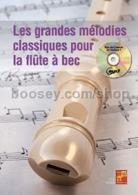 Les Grandes Melodies Classiques Pour La Flute