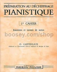 Préparation Au Déchiffrage Pianistique - 1e Cahier