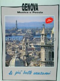Genova, Musica e Poesia - Le Più Belle Canzoni
