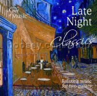 Late Night Classics (The Gift Of Music Audio CD)