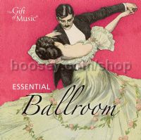 Essential Ballroom (The Gift Of Music Audio CD)