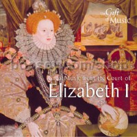 Elizabeth I (The Gift of Music Audio CD)