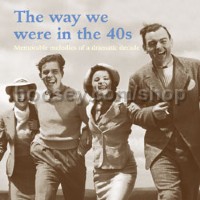 The Way We Were In The 40's (The Gift of Music Audio CD)