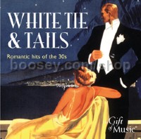White Tie & Tails (The Gift of Music Audio CD)