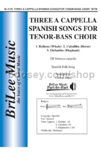 Three a cappella Spanish Songs for Tenor-Bass Choir