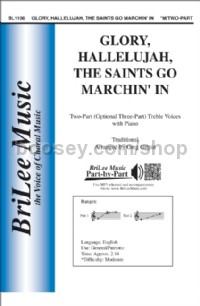 Glory, Hallelujah, the Saints Go Marchin' In (Two-part Choir)