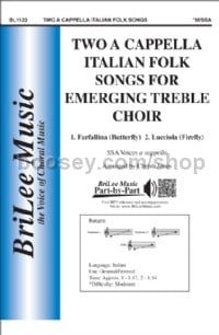 Two A Cappella Italian Folk Songs for Emerging Treble Choir (SSA)