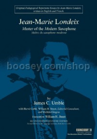 Jean-Marie Londeix-Master of the Modern Saxophone
