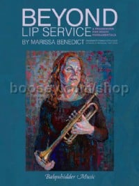 Beyond Lip Service: A Framework for Brass Fundamentals (Trumpet)