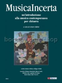 Musica Incerta - Un’introduzione alla musica contemporanea per Chitarra. 6 Compositions for Guitar