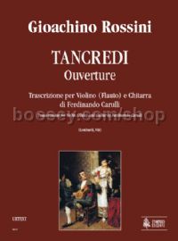 Tancredi. Ouverture for Violin (Flute) & Guitar (score & parts)