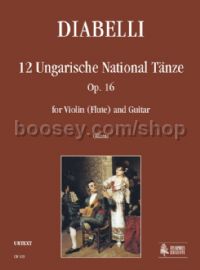 12 Ungarische National Tänze Op. 16 for Violin (Flute) & Guitar (score & parts)
