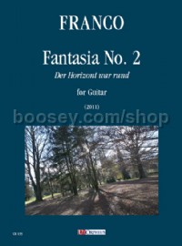 Fantasia No. 2 (Der Horizont war rund) for Guitar (2011)