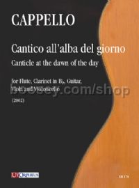 Cantico all’alba del giorno for Flute, Clarinet in Bb, Guitar, Viola & Cello (score & parts)