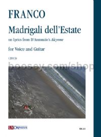Madrigali dell’Estate on Lyrics from D’Annunzio’s “Alcyone” for Voice & Guitar (2013)
