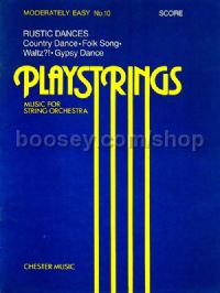 Playstrings Moderately Easy 10: Rustic Dances (Score)