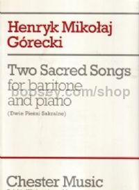Two Sacred Songs (Dwie Piesni Sakralne) (Baritone & Piano)