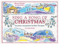 Sing A Song Of Christmas Easy Piano