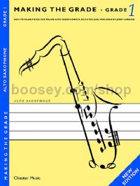 Making the Grade for Alto Saxophone Grade 1 (Revised Edition)