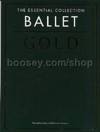 The Essential Collection: Ballet Gold