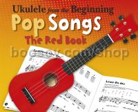 Ukelele From The Beginning – Pop Songs (Red Book)