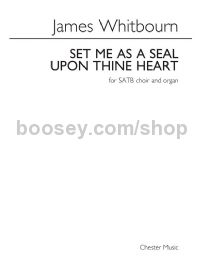 Set Me As A Seal (SATB & Organ)