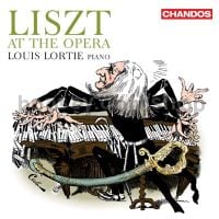 Liszt At The Opera (Chandos Audio CD)