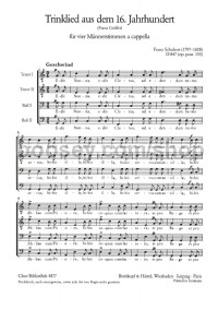 Trinklied aus dem 16.Jahrhundert, D 847, Op. post. 155 (choral score)