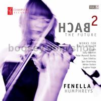 Bach 2 The Future Vol. 2 (Champs Hill Audio CD)