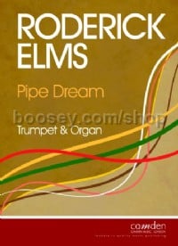 Pipe Dream for Trumpet and Organ