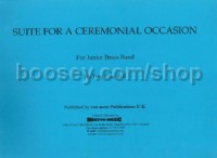 Suite for a Cermonial Occasion (Brass Band Score Only)