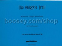 The Knight's Trail (Wind Band (Wind Band Score Only)