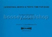 Ceremonial March & Fiesta Time (Brass Band Set)