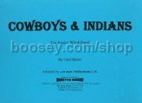 Cowboys & Indians (Wind Band)