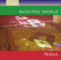 Acoustic World Persia (Coro Audio CD)