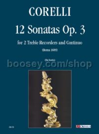 12 Sonatas Op. 3 for 2 Treble Recorders & Continuo (score & parts)