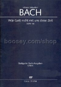 War Gott nicht mit uns diese Zeit BWV 14 (Full Score)